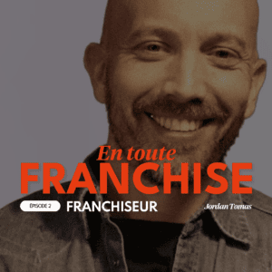 Photo de Jordan Tomas pour illustrer le podcast : «Si je n’étais pas franchiseur, je serais devenu franchisé»