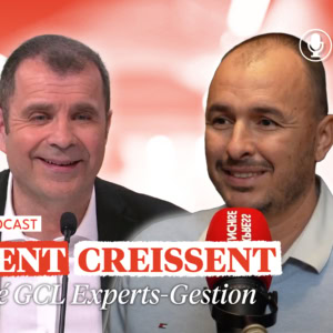 Podcast Florent Creissent, franchisé GCL Experts Gestion.