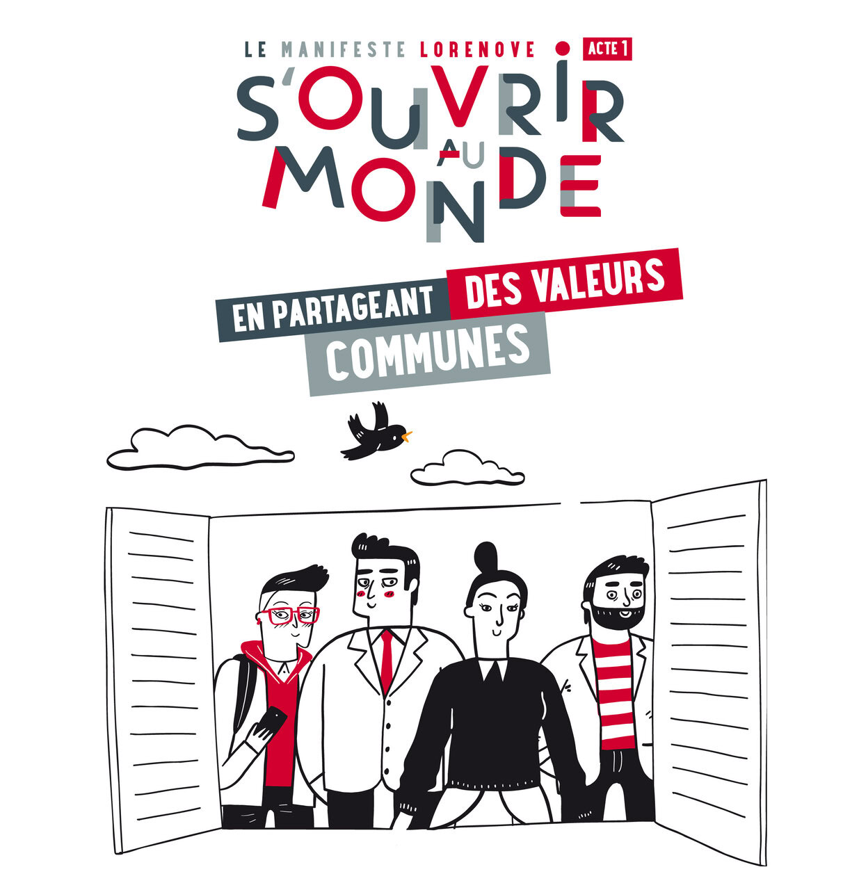 souvrir au monde acte 1 - lorenove