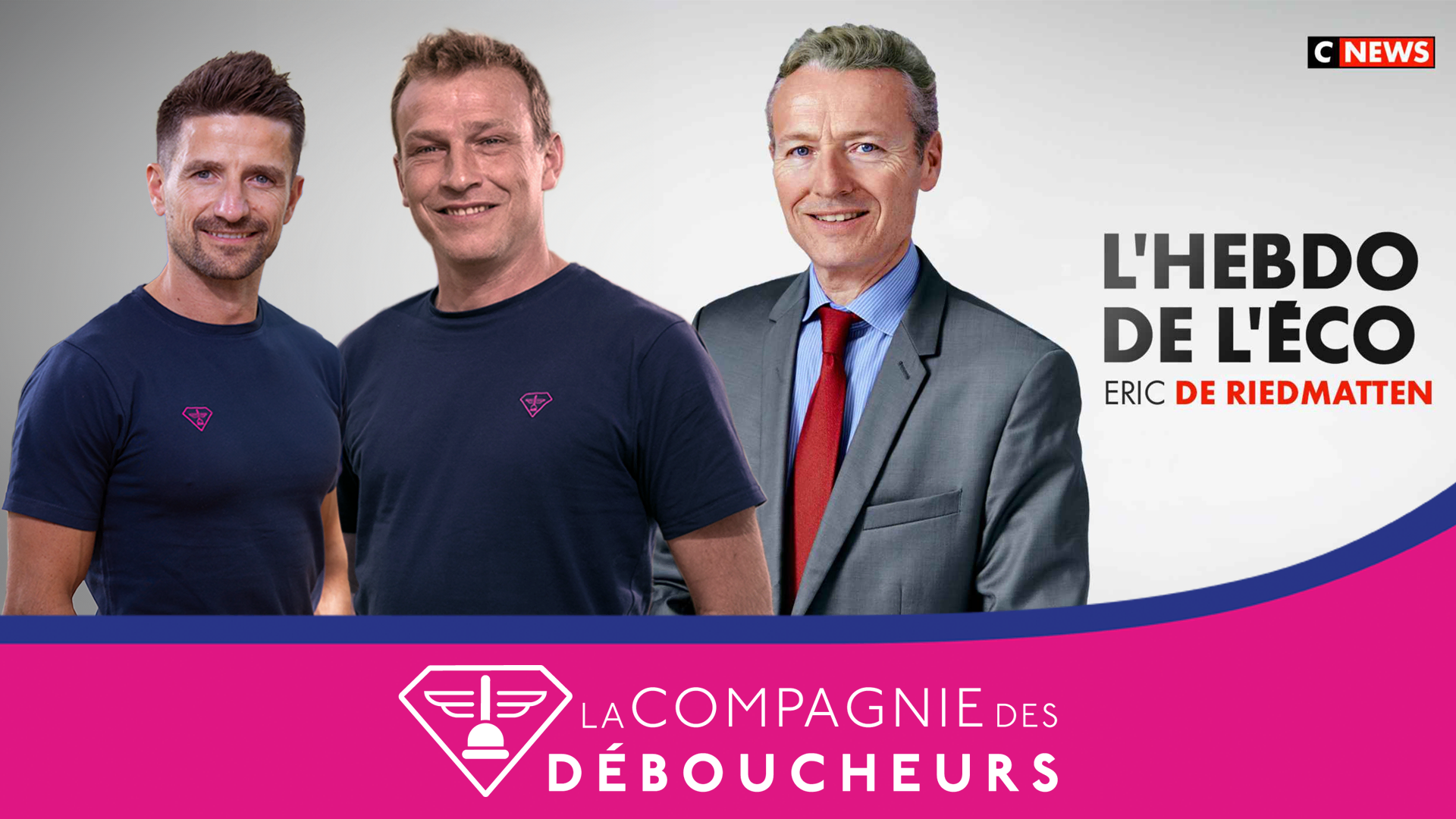 Franchise La Compagnie des déboucheurs Vignette Interview Cnews