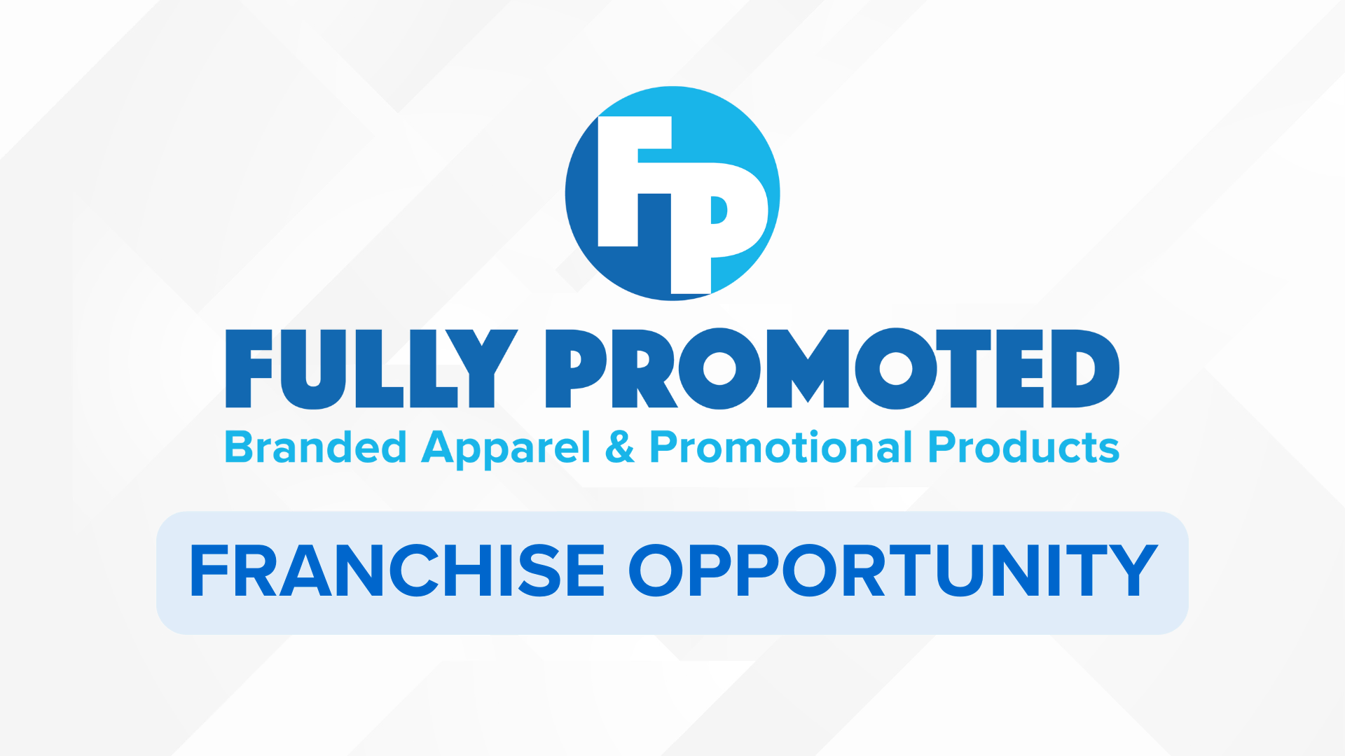 fully promoted franchise opportunity