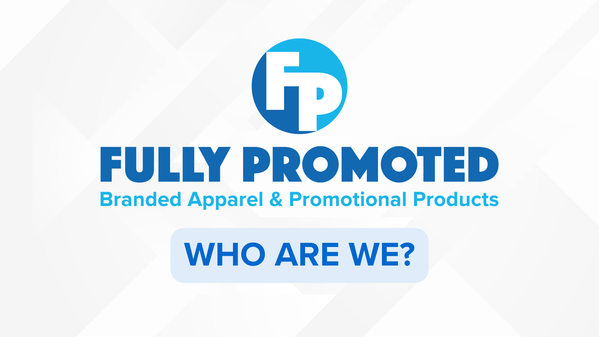 fully promoted who are we?