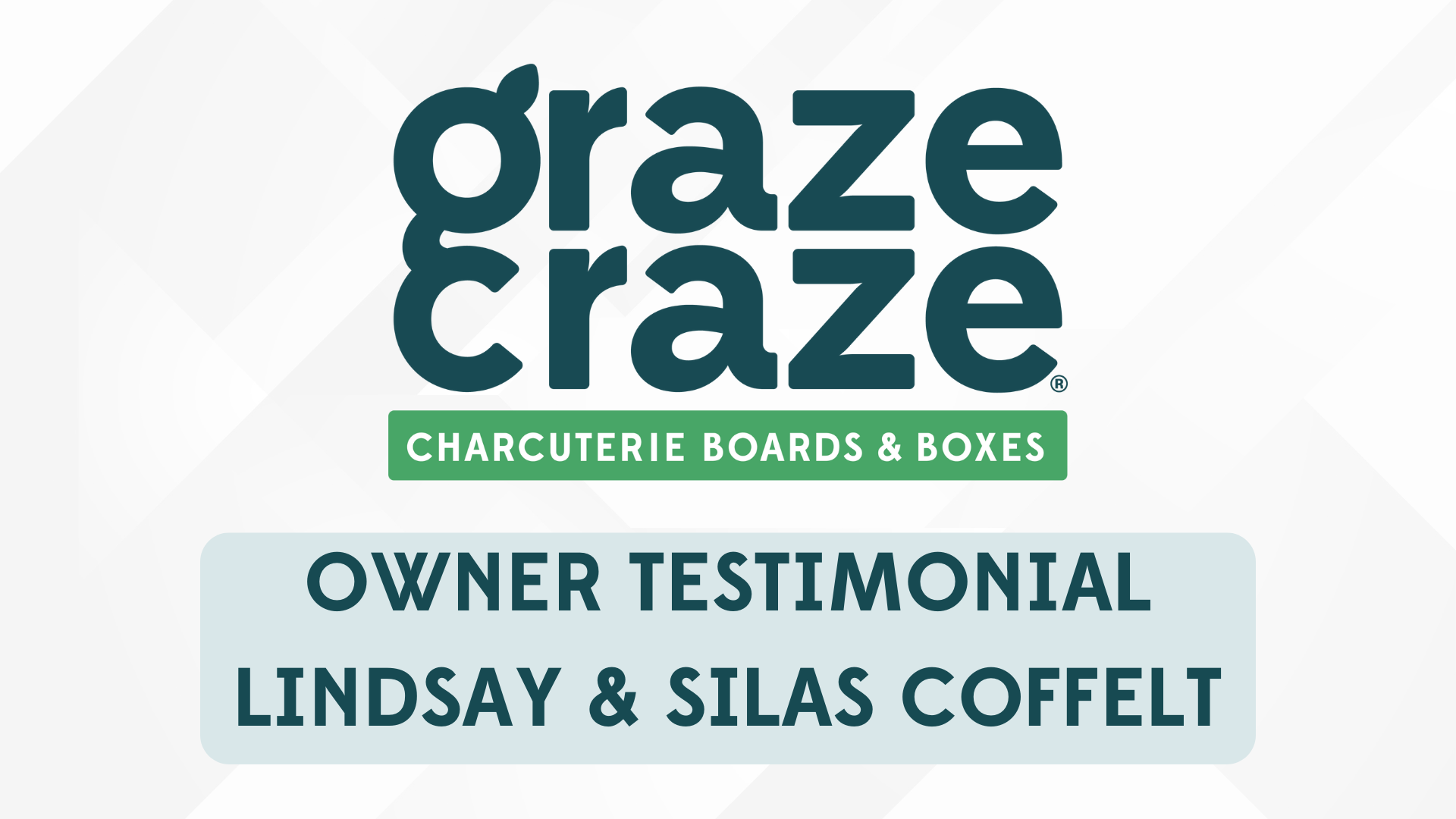 graze craze owner testimonial lindsay and silas coffelt