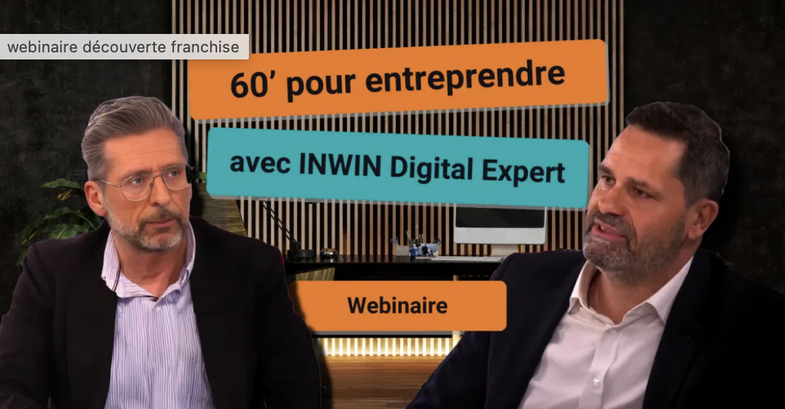 inwin digital expert organise un webinaire pour les candidats a la franchise 1