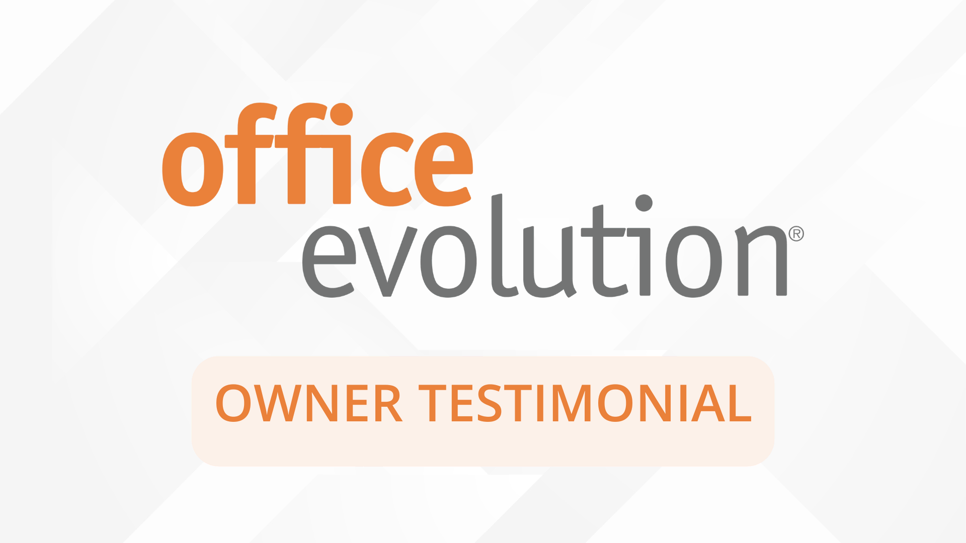 office evolution owner testimonial