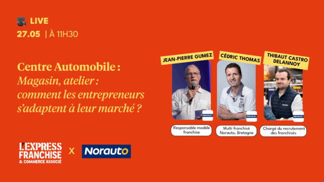LIVE Norauto x L'Express Franchise