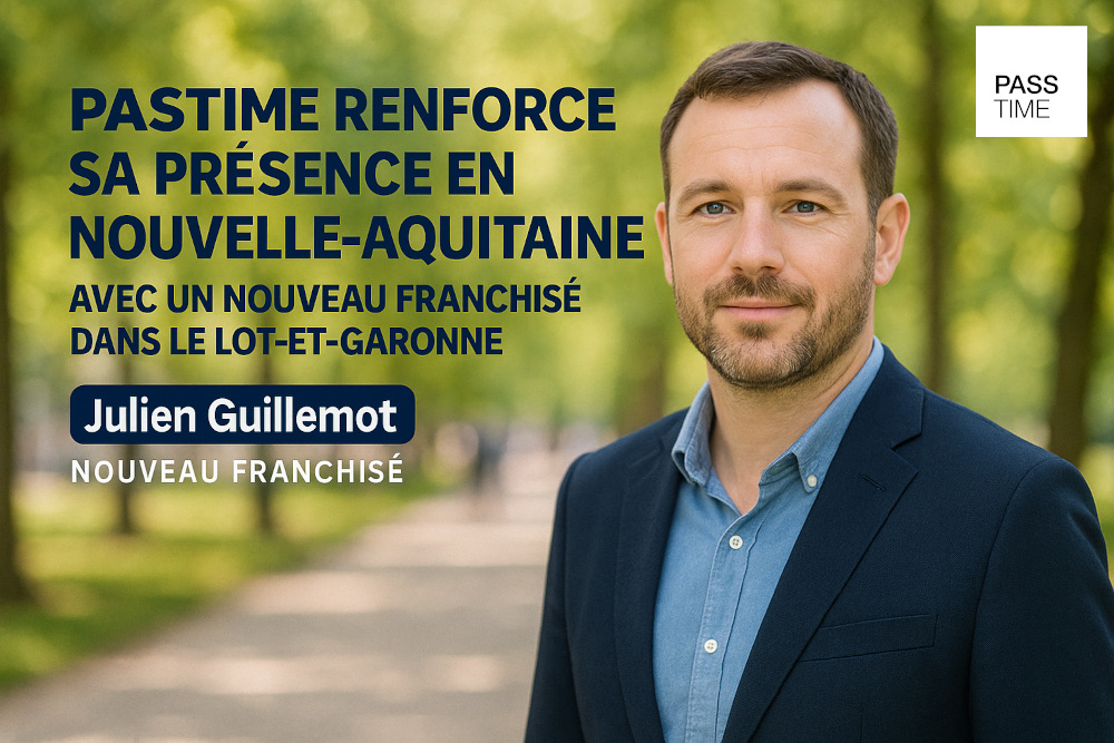 passtime renforce sa presence en nouvelle aquitaine avec un nouveau franchise dans le lot et garonne 1