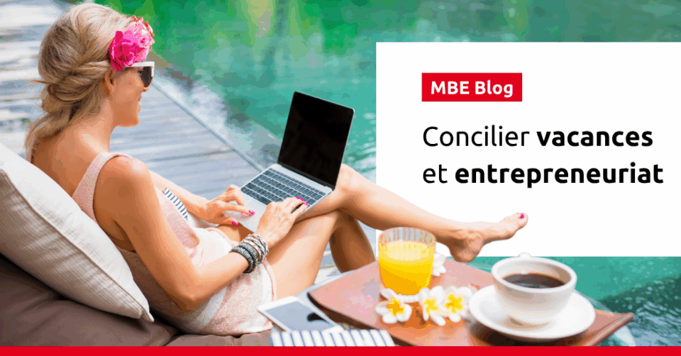 Mail Boxes Etc. : Franchise et vacances : le duo gagnant
