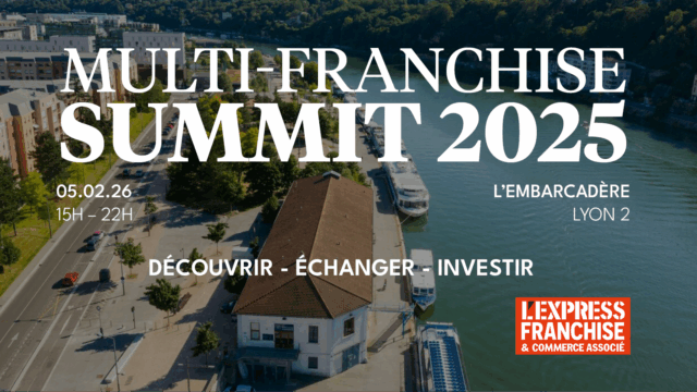 [🍸 L'EXPRESS FRANCHISE & COMMERCE ASSOCIÉ ] Multi-Franchise SUMMIT ok