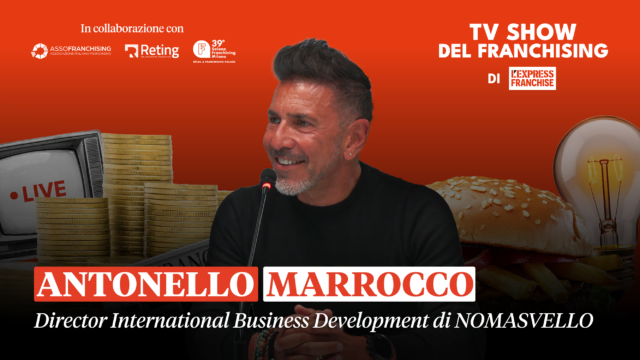 antonello marrocco: franchising e business internazionale