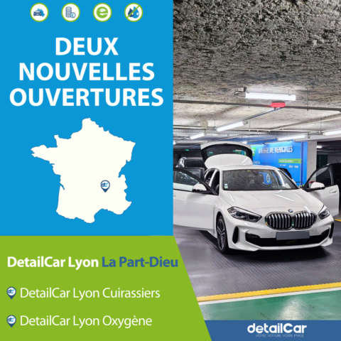 detailcar : deux nouvelles ouvertures à lyon part dieu