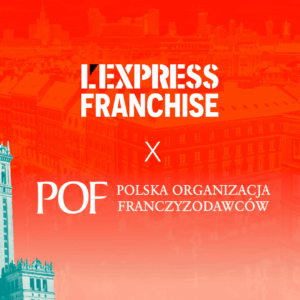 lexpress franchise x pof – polska organizacja franczyzodawców