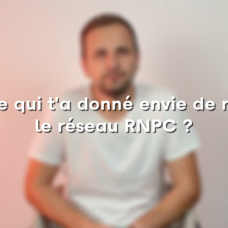 portrait flou : pourquoi rejoindre le réseau rnpc