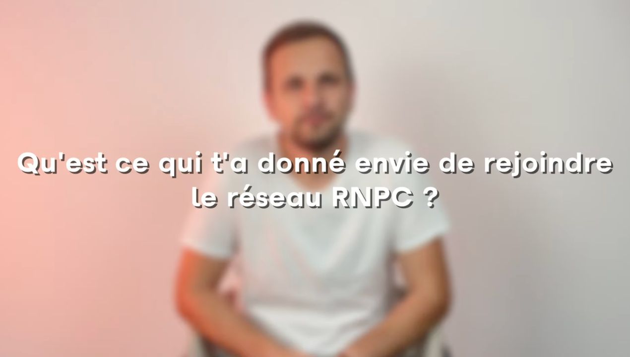 portrait flou : pourquoi rejoindre le réseau rnpc