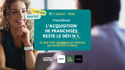 webinaire : acquisition de franchisés, défi n°1