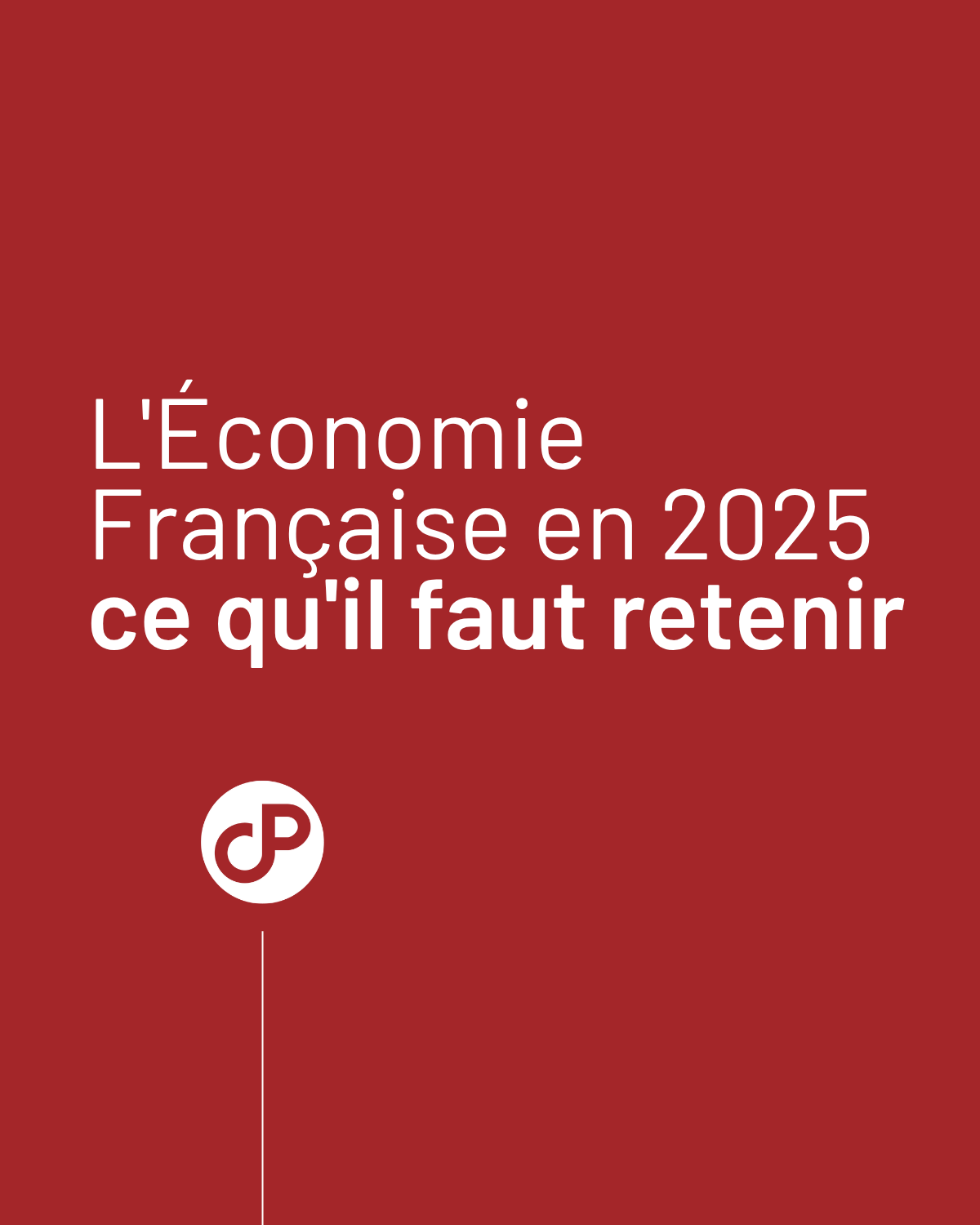 Économie française 2025 : résumé et points clés