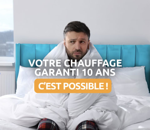 chauffage garanti 10 ans : confort assuré