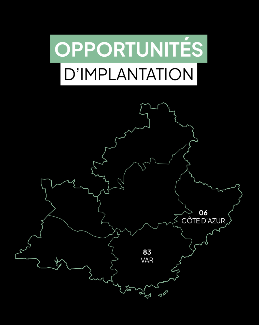opportunités dimplantation côte dazur et var