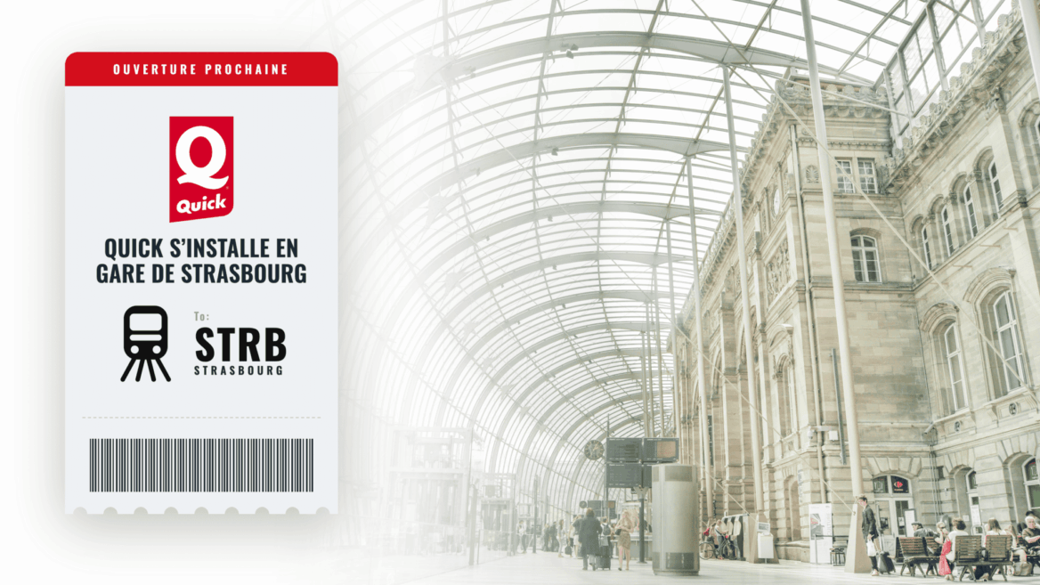 ouverture prochaine de quick à la gare de strasbourg