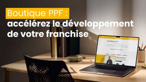 boutique ppf : accélérer la franchise en ligne