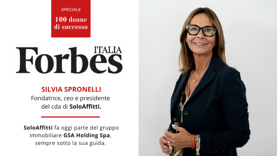 silvia spronelli tra le 100 donne vincenti di forbes italia un traguardo che valorizza tutta soloaffitti 1