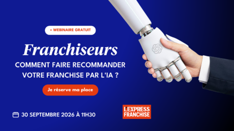 webinaire ia : franchiseurs, recommandez votre franchise