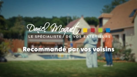daniel moquet : extérieurs recommandés par vos voisins