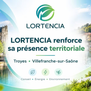 Lortencia Lortencia ouvre de nouvelles agences à Troyes et Villefranche-sur-Saône en 2026