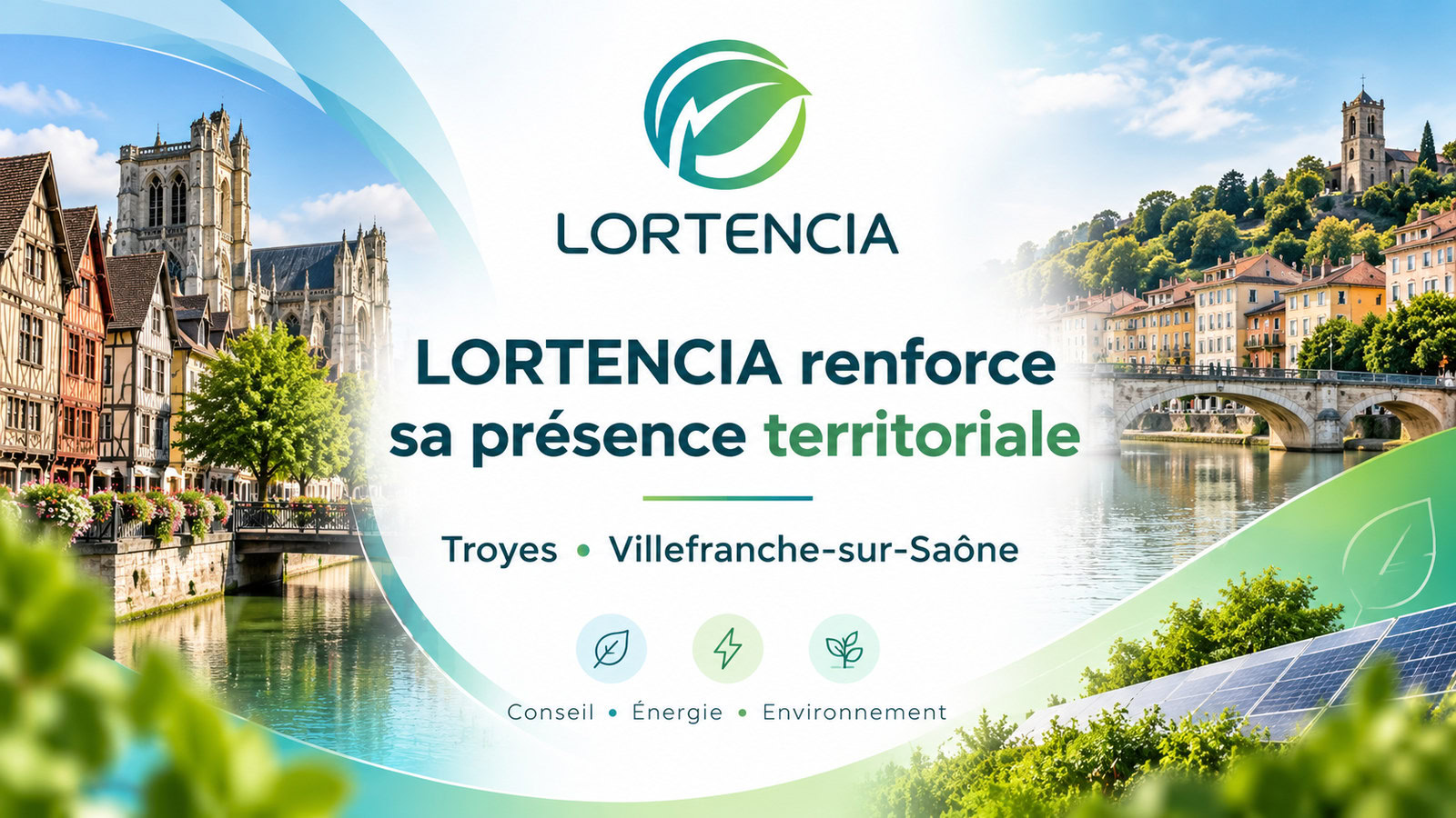 Lortencia Lortencia ouvre de nouvelles agences à Troyes et Villefranche-sur-Saône en 2026
