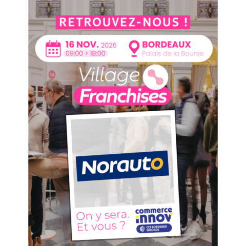 village franchises bordeaux 2026 avec norauto
