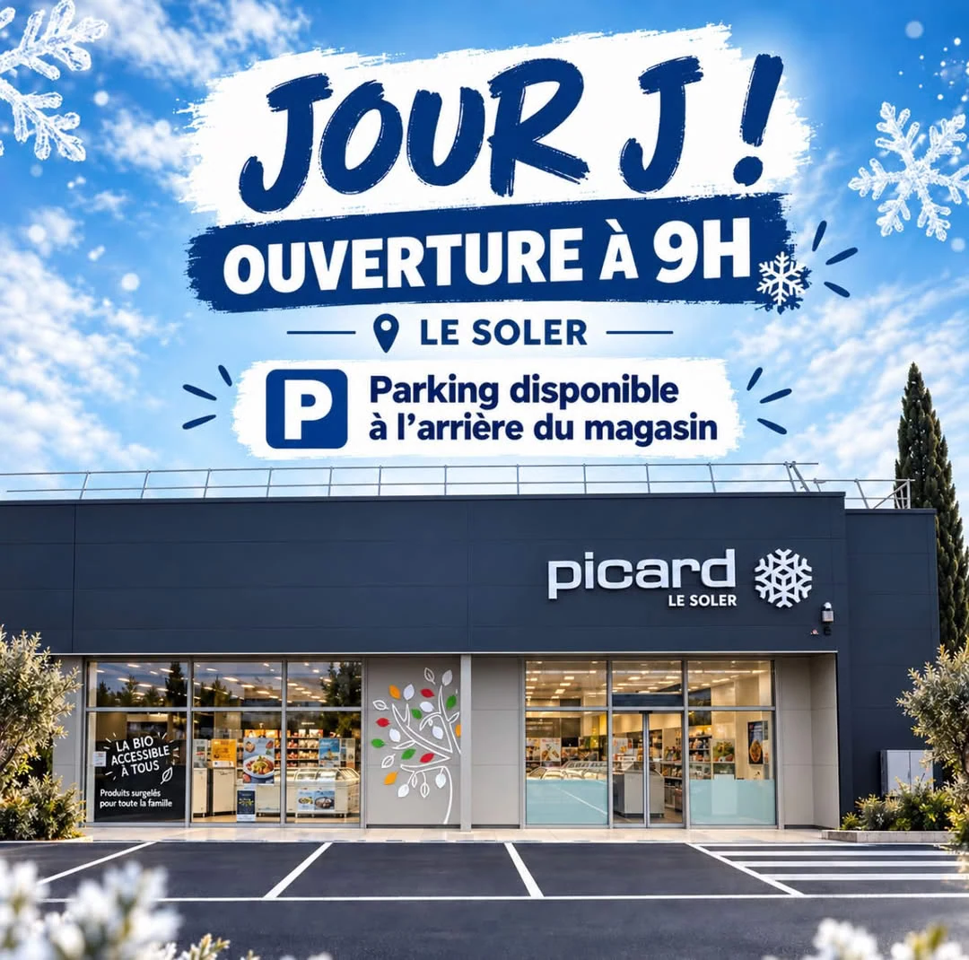 ouverture picard à le soler, parking disponible