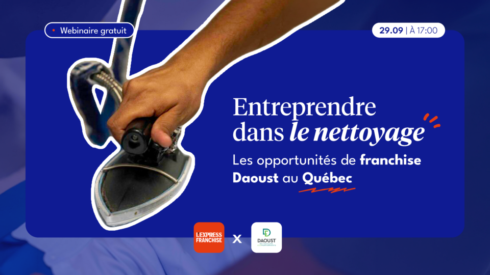 webinaire gratuit : franchise nettoyage daoust au québec